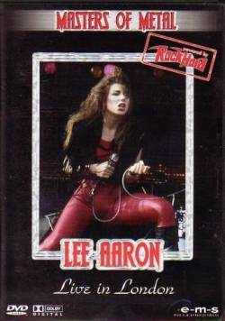 Lee Aaron : Lee Aaron - Live in London